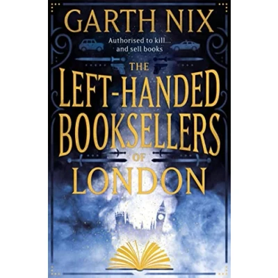 Bild av The Left Handed Booksellers of London: A magical adventure through London bookshops from international bestseller Garth Nix