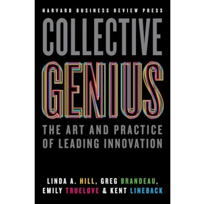 Bild av Collective Genius: The Art and Practice of Leading Innovation