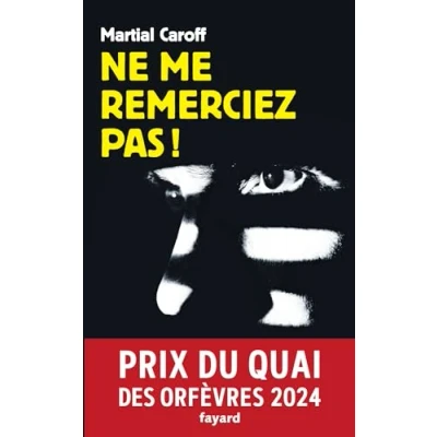 Bild av Ne me remerciez pas !: Prix du Quai des Orfèvres 2024