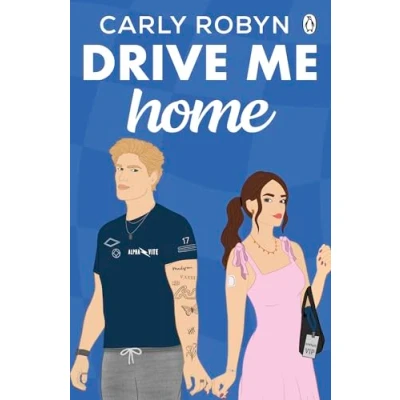 Bild av Drive Me Home: the Thrilling Third Instalment in Sizzling TikTok Sensation F1 Romance Series!