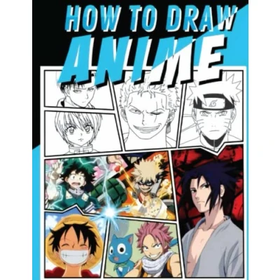 Bild av How to Draw Anime Characters: [New 2023 Editon] With 30+ Step By Tutorials For Beginners and All Fans. Characters Kids ages 4 8,9 12 Adults.