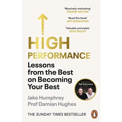 Bild av High Performance: Lessons from the Best on Becoming Your