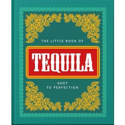 Bild av The Little Book of Tequila: Shot to Perfection: 5