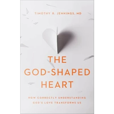 Bild av The GodShaped Heart How Correctly Understanding God`s Love Transforms Us