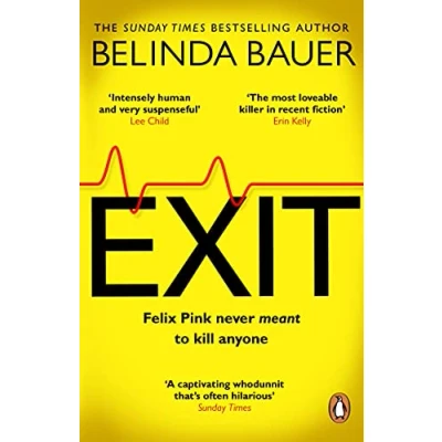 Bild av Exit: the brilliantly funny new crime novel from Sunday Times bestselling author of SNAP