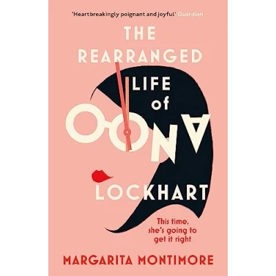 Bild av The Rearranged Life Of Oona Lockhart