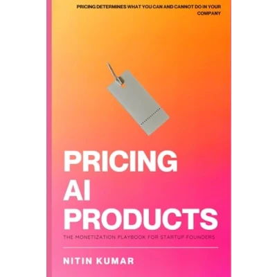 Bild av Pricing AI Products: The Monetization Playbook for Startup Founders