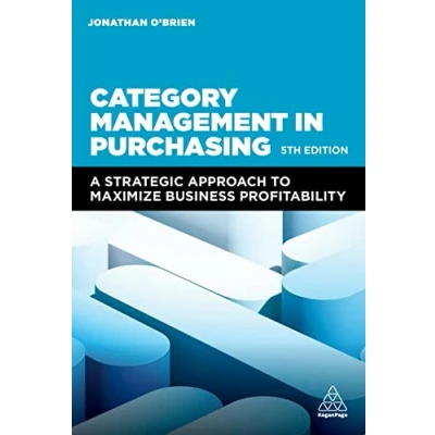 Bild av Category Management in Purchasing: A Strategic Approach to Maximize Business Profitability