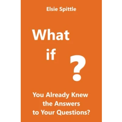 Bild av What if You Already Knew the Answers to Your Questions?