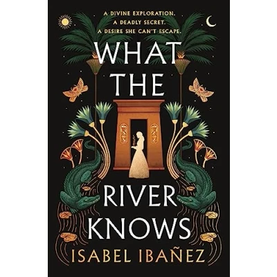 Bild av What the River Knows: addictive and endlessly romantic historical fantasy: 1