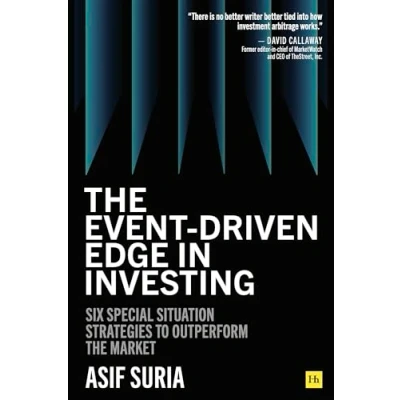 Bild av the Event Driven Edge in Investing: Six Special Situation Strategies to Outperform Market