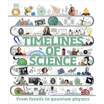 Bild av Timelines of Science: From Fossils to Quantum Physics