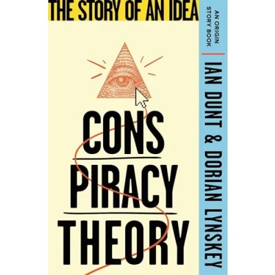 Bild av Conspiracy Theory: The Story of an Idea (An Origin Book)