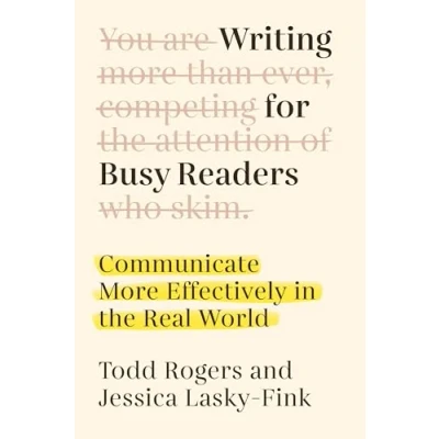 Bild av Writing for Busy Readers: Communicate More Effectively in the Real World