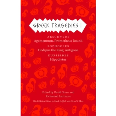 Bild av Greek Tragedies 1: Aeschylus: Agamemnon, Prometheus Bound; Sophocles: Oedipus the King, Antigone; Euripides: Hippolytus: 01