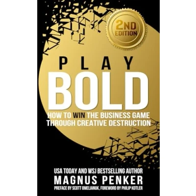 Bild av Play Bold: How to Win the Business Game through Creative Destruction