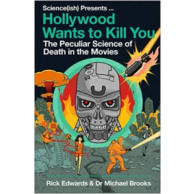 Bild av Hollywood Wants to Kill You: the Peculiar Science of Death in Movies