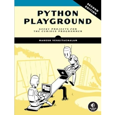 Bild av Python Playground, 2nd Edition: Geeky Projects for the Curious Programmer