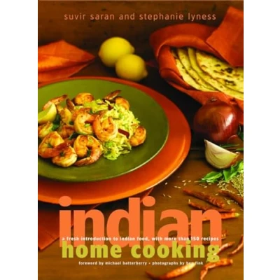 Bild av Indian Home Cooking: A Fresh Introduction to Food, with More Than 150 Recipes: Cookbook