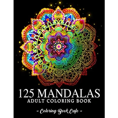 Bild av 125 Mandalas: An Adult Coloring Book Featuring of the World’s Most Beautiful Mandalas for Stress Relief and Relaxation