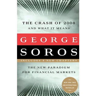 Bild av The Crash of 2008 and What it Means: New Paradigm for Financial Markets