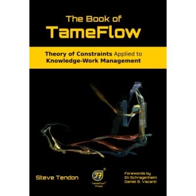 Bild av The Book of TameFlow: Theory Constraints Applied to Knowledge Work Management