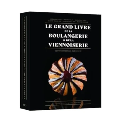 Bild av Le Grand Livre de la Boulangerie Viennoiserie L&#039;intégrale en 200 recettes: Edition intégrale augmentée