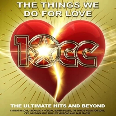 Bild av 10 CC: The things we do for love (2 CD)