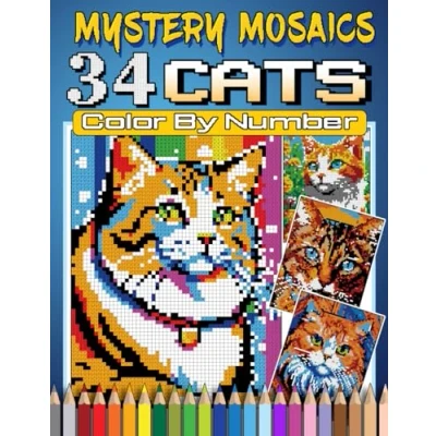 Bild av Mystery Mosaics Color By Number Kitten Cats: 34 Pixel Art Coloring Book with Beautiful Mosaic Animal Pet cute, Quest Challenges for Creativity and Relaxation