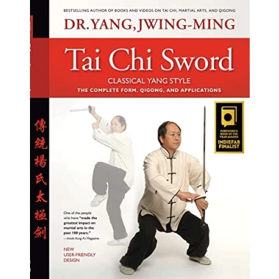 Bild av Tai Chi Sword Classical Yang Style: The Complete Form, Qigong, and Applications