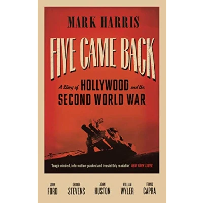 Bild av Five Came Back: A Story of Hollywood and the Second World War