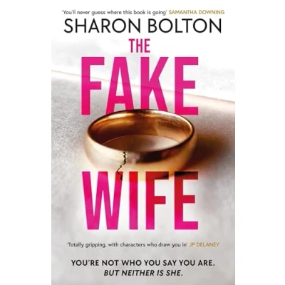 Bild av THE Fake Wife: An absolutely gripping psychological thriller with jaw dropping twists from author of SPLIT