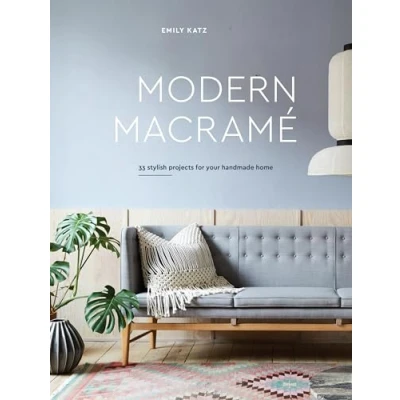 Bild av Modern Macrame: 33 Stylish Projects for Your Handmade Home
