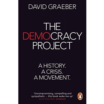 Bild av The Democracy Project: a History, Crisis, Movement