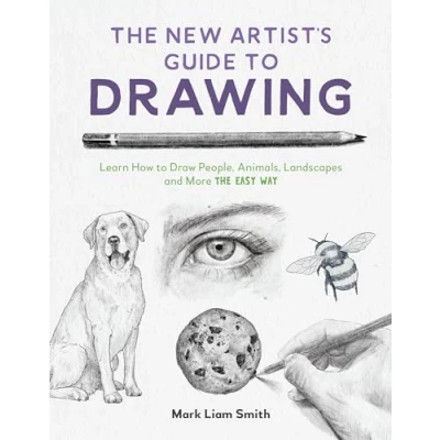 Bild av the New Artist&#039;s Guide to Drawing: Learn How Draw People, Animals, Landscapes and More Easy Way