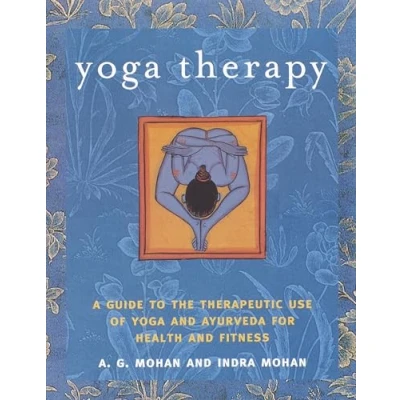Bild av Yoga Therapy: A Guide to the Therapeutic Use of and Ayurveda for Health Fitness
