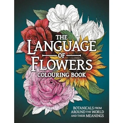 Bild av the Language of Flowers Colouring Book: Botanicals from Around World and their Meanings