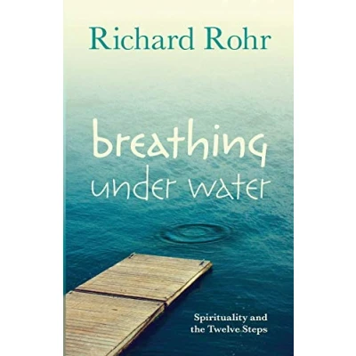 Bild av Breathing Under Water: Spirituality and the Twelve Steps