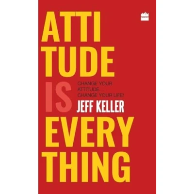 Bild av Attitude Is Everything: Change Your ... Life!