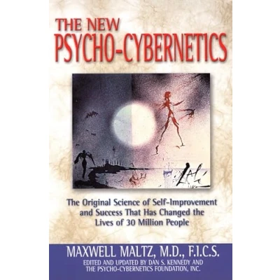 Bild av New Psycho Cybernetics: the Original Science of Self Improvement and Success That Has Changed Lives 30 Million People