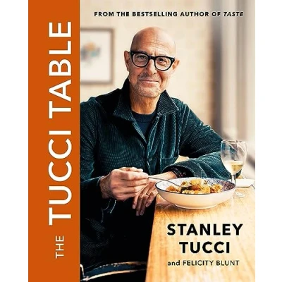 Bild av the Tucci Table: From No.1 bestselling author of Taste