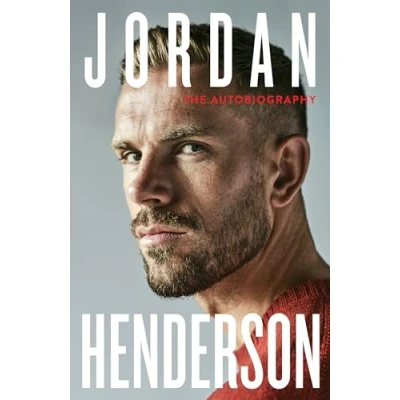 Bild av Jordan Henderson: The Autobiography: must read autobiography from Liverpool’s beloved captain