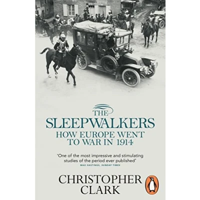 Bild av The Sleepwalkers: How Europe Went to War in 1914