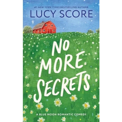 Bild av No More Secrets: A Small Town Opposites Attract Romcom