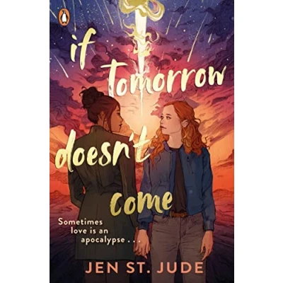 Bild av If Tomorrow Doesn&#039;t Come: The heartbreaking sapphic YA romance