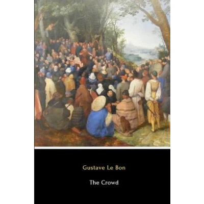 Bild av the Crowd (Annotated): A Study of Popular Mind
