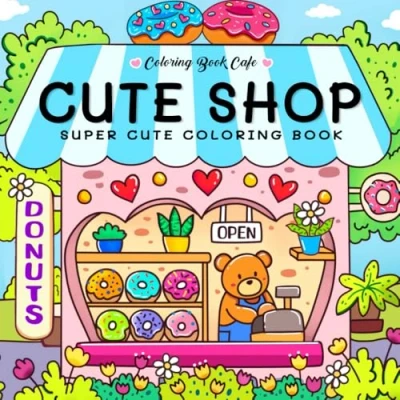Bild av Cute Shop: Sweet and Simple Coloring Book for Adults Kids Featuring Charming Shops with Adorable Animal Characters