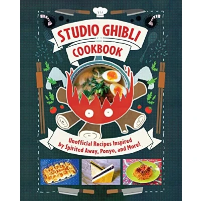 Bild av STUDIO GHIBLI COOKBOOK UNOFF RECIPES: Unofficial Recipes Inspired by Spirited Away, Ponyo, and More!