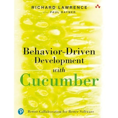 Bild av Behavior Driven Development with Cucumber: Better Collaboration for Software