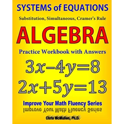 Bild av Systems of Equations: Substitution, Simultaneous, Cramer&#039;s Rule: Algebra Practice Workbook with Answers